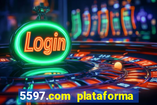 5597.com plataforma de jogos